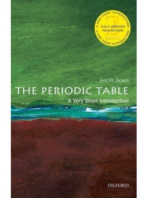 The Periodic Table A Very Short Introduction - Very Short Introductions