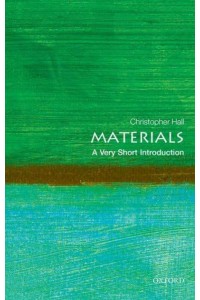 Materials A Very Short Introduction - Very Short Introductions