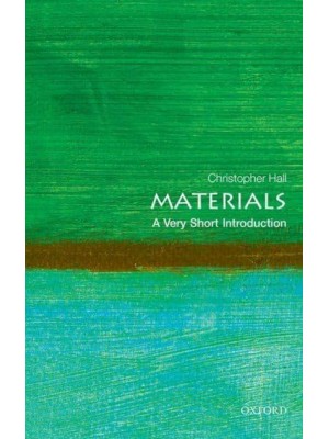 Materials A Very Short Introduction - Very Short Introductions