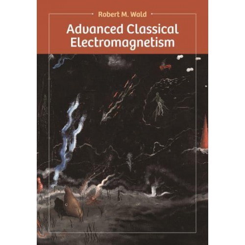 Advanced Classical Electromagnetism