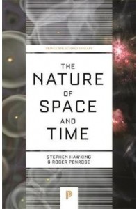 The Nature of Space and Time - Princeton Science Library