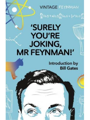 Surely You're Joking Mr Feynman Adventures of a Curious Character