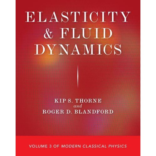 Modern Classical Physics. Volume 3 Elasticity and Fluid Dynamics