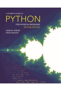 A Student's Guide to Python for Physical Modeling Second Edition