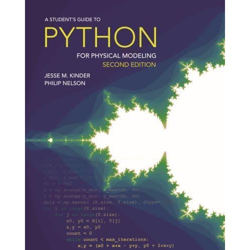 A Student's Guide to Python for Physical Modeling Second Edition
