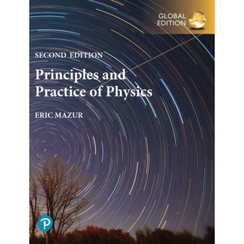 Principles & Practice of Physics. Volume 2