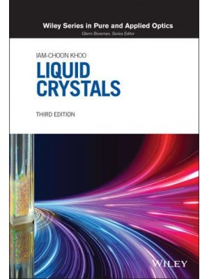 Liquid Crystals - Wiley Series in Pure and Applied Optics