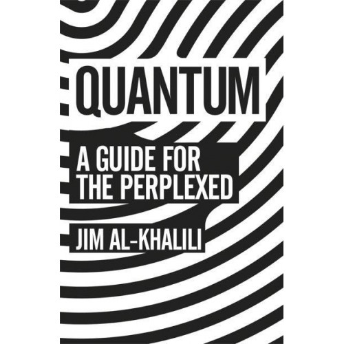 Quantum A Guide for the Perplexed