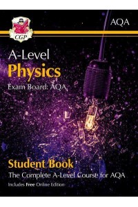 A-Level Physics for AQA: Year 1 & 2 Student Book With Online Edition