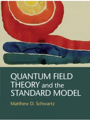 Quantum Field Theory and the Standard Model