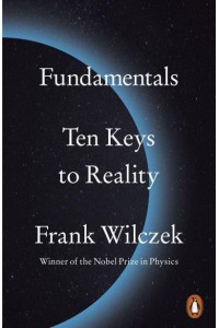 Fundamentals Ten Keys to Reality