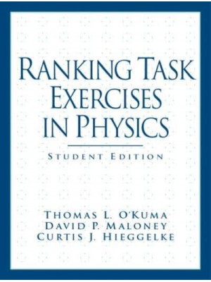 Ranking Task Exercises in Physics Student Edition