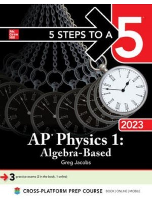 5 Steps to a 5: AP Physics 1: Algebra-Based 2023