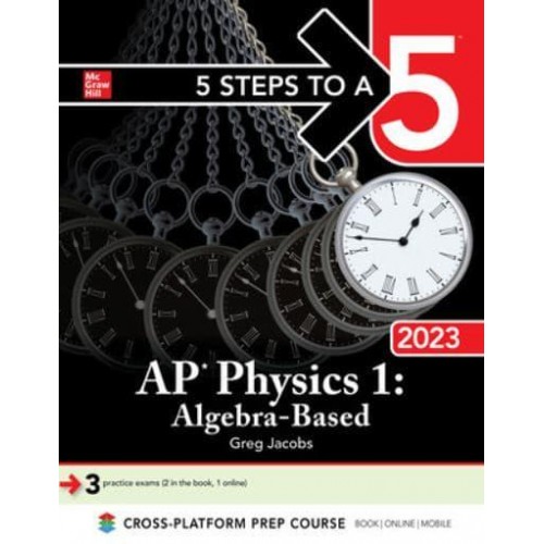 5 Steps to a 5: AP Physics 1: Algebra-Based 2023