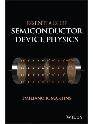 Essentials of Semiconductor Device Physics