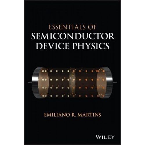 Essentials of Semiconductor Device Physics