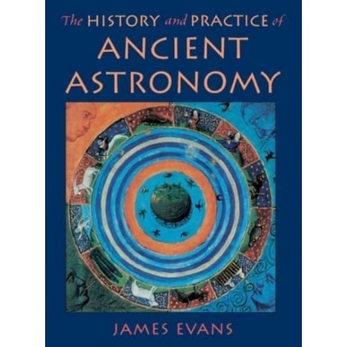 History and Practice of Ancient Astronomy