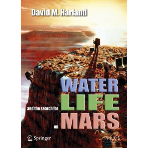 Water and the Search for Life on Mars - Springer Praxis Books