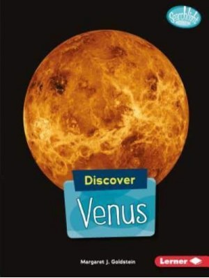 Discover Venus - Searchlight Books (TM) -- Discover Planets