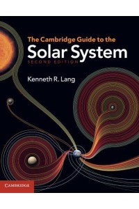 The Cambridge Guide to the Solar System