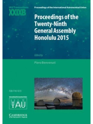 Proceedings of the Twenty-Ninth General Assembly, Honolulu 2015 - Transactions of the International Astronomical Union