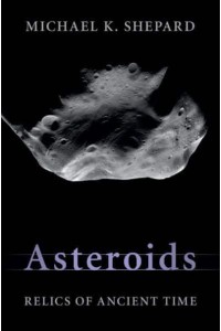 Asteroids Relics of Ancient Time