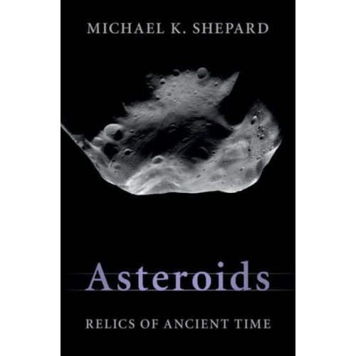 Asteroids Relics of Ancient Time