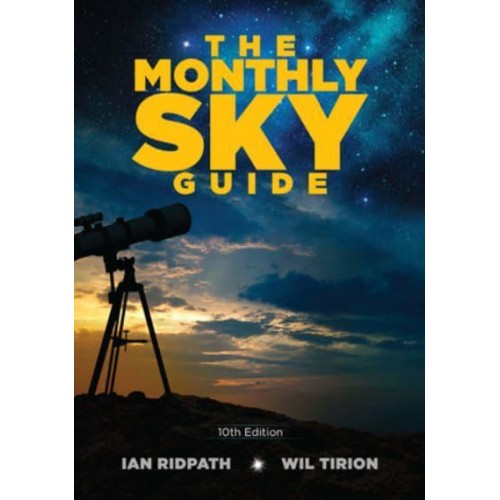 The Monthly Sky Guide, 10th Edition
