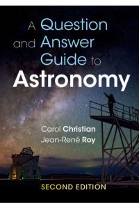 A Question and Answer Guide to Astronomy