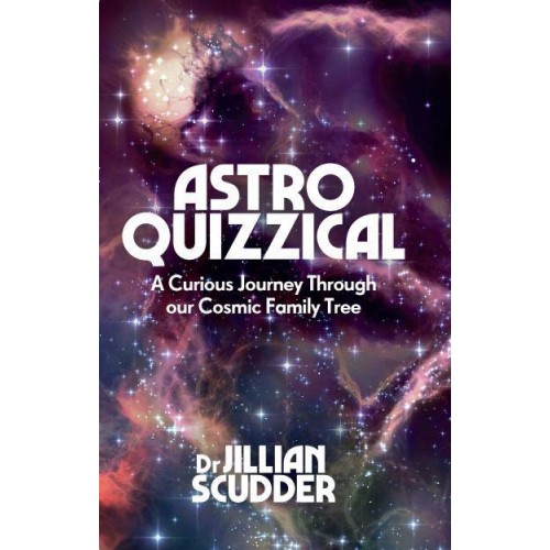 Astroquizzical A Curious Journey Through Our Cosmic Family Tree