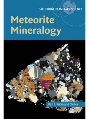 Meteorite Mineralogy - Cambridge Planetary Science