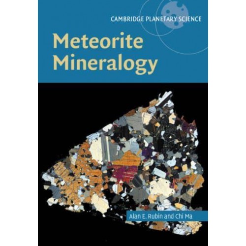 Meteorite Mineralogy - Cambridge Planetary Science