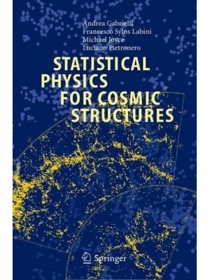 Statistical Physics for Cosmic Structures