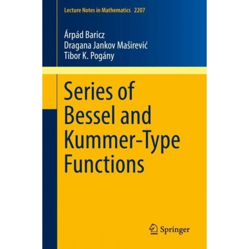 Series of Bessel and Kummer-Type Functions - Lecture Notes in Mathematics
