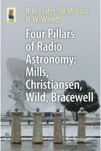 Four Pillars of Radio Astronomy: Mills, Christiansen, Wild, Bracewell - Astronomers' Universe