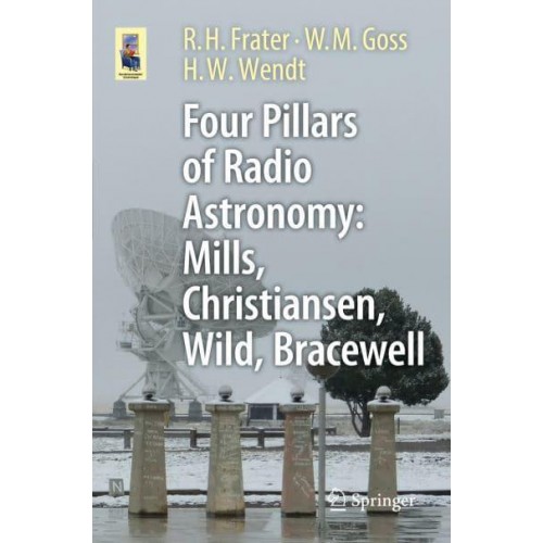 Four Pillars of Radio Astronomy: Mills, Christiansen, Wild, Bracewell - Astronomers' Universe