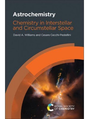 Astrochemistry Chemistry in Interstellar and Circumstellar Space