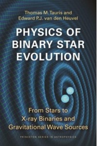 Physics of Binary Star Evolution From Stars to X-Ray Binaries and Gravitational Wave Sources - Princeton Series in Astrophysics