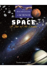 Space A Tour of the Cosmos - The Foundations of Science