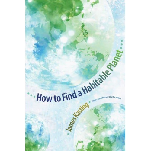 How to Find a Habitable Planet - Science Essentials