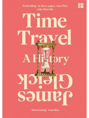 Time Travel A History