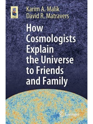 How Cosmologists Explain the Universe to Friends and Family - Astronomers' Universe