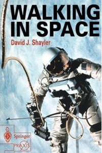 Walking in Space - Springer-Praxis Books in Astronomy and Space Sciences