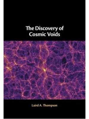 The Discovery of Cosmic Voids