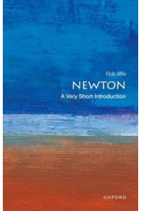 Newton A Very Short Introduction - A Very Short Introduction