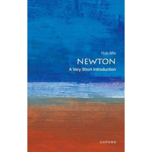 Newton A Very Short Introduction - A Very Short Introduction