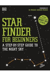 Star Finder for Beginners A Step-by-Step Guide to the Night Sky