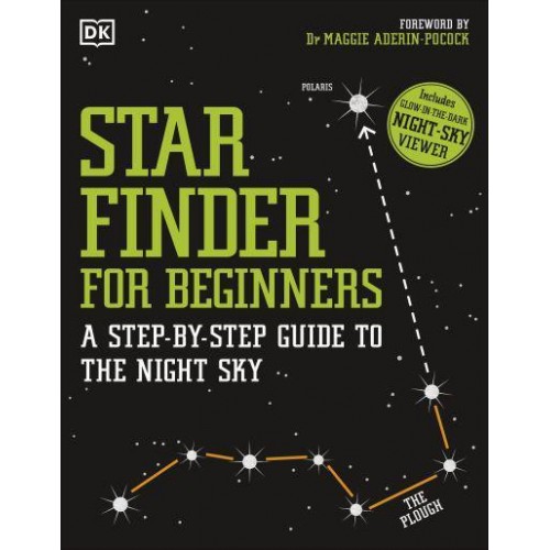 Star Finder for Beginners A Step-by-Step Guide to the Night Sky