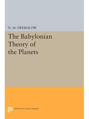 The Babylonian Theory of the Planets - Princeton Legacy Library