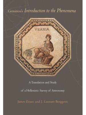 Geminos's Introduction to the Phenomena A Translation and Study of a Hellenistic Survey of Astronomy